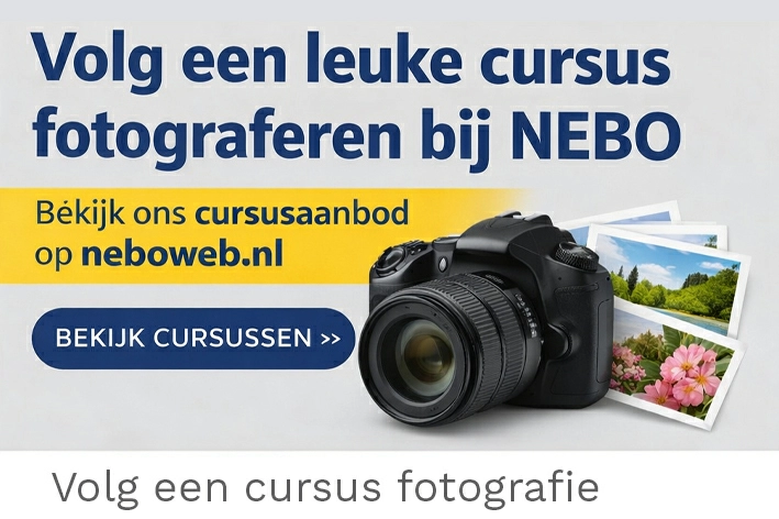 Cursus fotografie volgen Cursus fotografie volgen - NEBO de fotospecialist